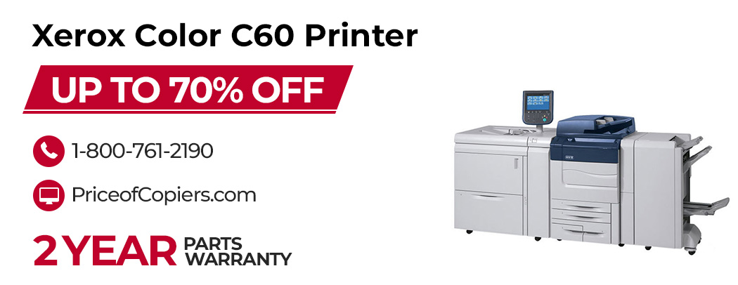buy the Xerox Color C60 Printer save up to 70% off